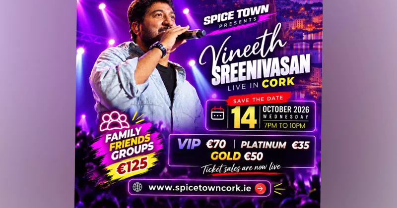 വിനീത് ശ്രീനിവാസൻ ലൈവ് ഇൻ കോർക്ക്; പരിപാടിയ്ക്ക് ഇനി നാളുകൾ മാത്രം